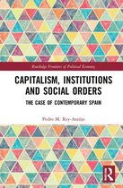 Routledge Frontiers of Political Economy- Capitalism, Institutions and Social Orders