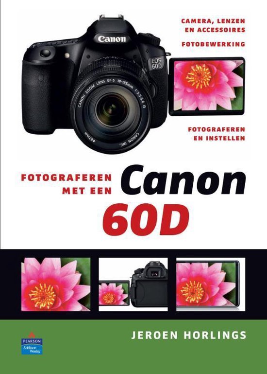 Cover van het boek 'Fotograferen met een Canon 60D' van Jeroen Horlings