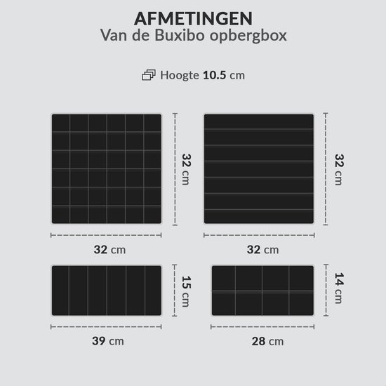 Afmetingen van vier zwarte opbergboxen: 32x32 cm, 32x32 cm, 39x15 cm en 28x14 cm.