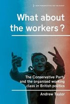 New Perspectives on the Right 15 - What about the workers?