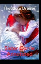 Sister Carrie Annotated