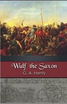 Wulf the Saxon Illustrated