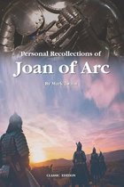 Personal Recollections of Joan of Arc Volume 1-2