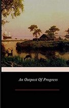 An Outpost of Progress Illustrated