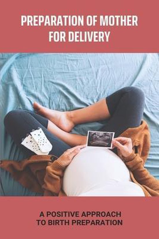 Preparation Of Mother For Delivery - cover
