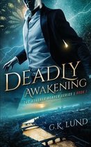 Deadly Awakening