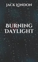 Burning Daylight