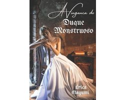 A Vingança do Duque Monstruoso