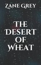 The Desert of Wheat