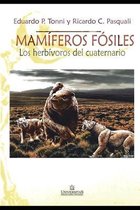 Mamiferos fosiles: Los herbivoros del cuaternario