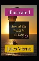 Around the World in 80 Days Illustrated