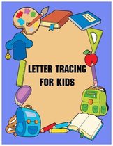 Letter Tracing for Kids