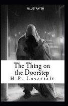 The Thing on the Doorstep Illustrated