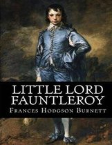 Little Lord Fauntleroy (Annotated)