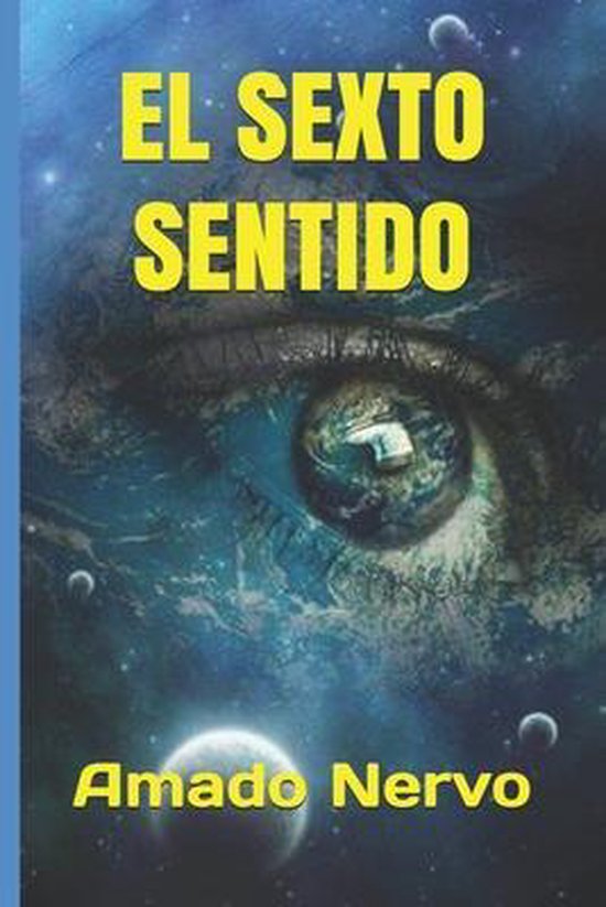 El Sexto Sentido Amado Nervo 9798715042675 Boeken 