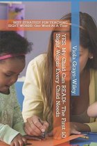 YES, My Child Can READ!- The First 10 Sight Words Every Child Needs
