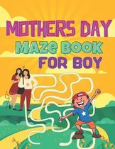 Mothers Day Maze Book For Boy