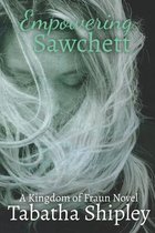 Empowering Sawchett