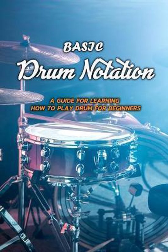 Basic Drum Notation, Varda Toussaint 9798682989232 Boeken