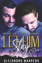 Let Him Stay