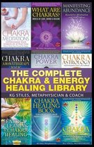 Chakra Healing-The Complete Chakra & Energy Healing Library