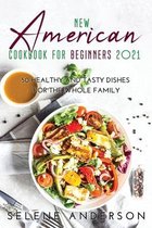 New American Cookbook for Beginners 2021