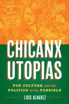 Historia USA- Chicanx Utopias