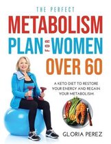 The Perfect Metabolism Plan for Women Over 60