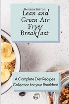 Lean and Green Air Fryer Breakfast