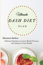Ultimate Dash Diet Plan