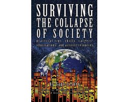 Surviving The Collapse Of Society