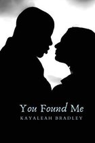You Found Me