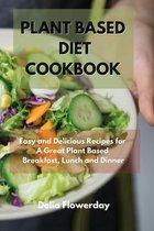 Plant Based Diet Cookbook