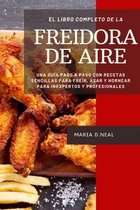 El libro de cocina completo de la freidora de aire (Power XL Air Fryer Cookbook SPANISH VERSION)