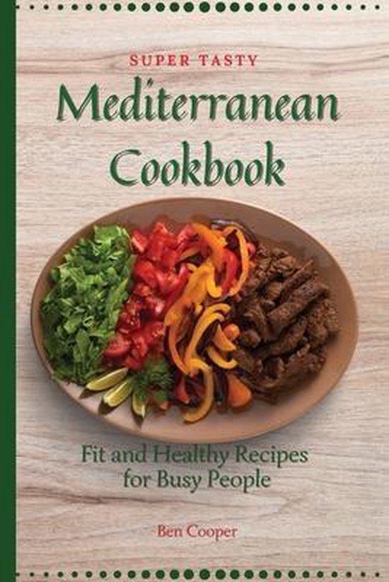 Super Tasty Mediterranean Cookbook - cover