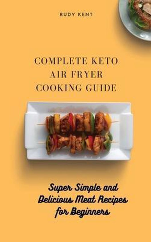 Complete Keto Air Fryer Cooking Guide - cover