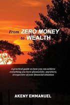 From Zero Money to Wealth