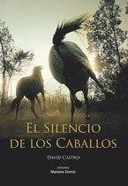 El Silencio de los Caballos