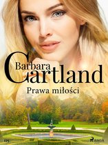Ponadczasowe historie miłosne Barbary Cartland 125 - Prawa miłości - Ponadczasowe historie miłosne Barbary Cartland
