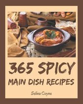365 Spicy Main Dish Recipes