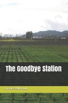 The Goodbye Station