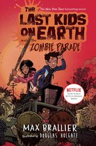 The Last Kids on Earth 2 - The Last Kids on Earth and the Zombie Parade