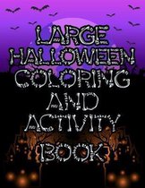 Large Halloween Coloring and Activity Book