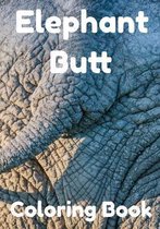 Elephant Butt Coloring Book