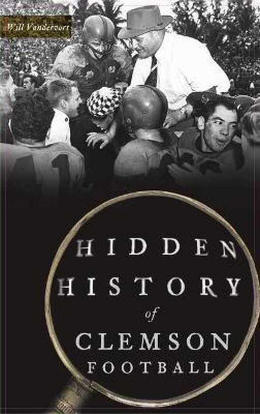 Hidden History of Clemson Football - cover