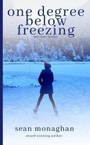 One Degree Below Freezing
