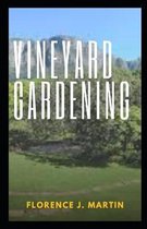 Vineyard Gardening