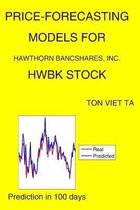 Price-Forecasting Models for Hawthorn Bancshares, Inc. HWBK Stock