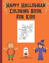 Happy Halloween Coloring Book For Kids