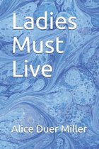 Ladies Must Live